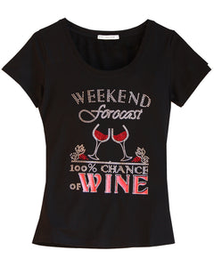 "Weekend Forecast 100% Chance of Wine" fun t-shirt embellished with rhinestones