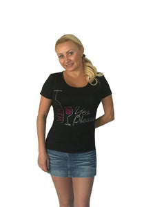 Wine? Yes Please! Fun Women High Quality T-shirt with Rhinestones For Wine Lovers
